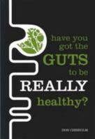 Book: Have You Got the Guts? 192168156X Book Cover