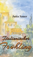 Italienischer Frühling 3748228805 Book Cover