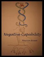 Negative Capability 0615570372 Book Cover