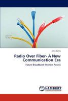 Radio Over Fiber- A New Communication Era 3659241393 Book Cover