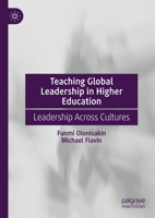 Teaching Global Leadership in Higher Education: Leadership Across Cultures 3031663829 Book Cover