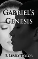 Gabriel's Genesis 1626946337 Book Cover
