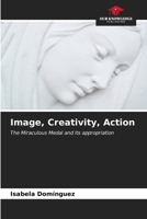 Image, Creativity, Action 6206957926 Book Cover