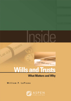 Inside Wills and Trusts: What Matters and Why 0735584265 Book Cover