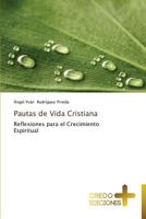 Pautas de Vida Cristiana 3639521560 Book Cover
