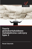 Teoria glukokortykoidowo-metaboliczna cukrzycy typu 2 (Polish Edition) 6209623786 Book Cover