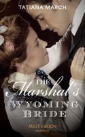 The Marshal's Wyoming Bride 1335051848 Book Cover