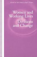 Women and Working Lives: Divisions and Change 134921695X Book Cover