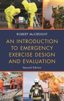 An Introduction to Emergency Exercise Design and Evaluation 1598888927 Book Cover