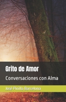 Grito de Amor: Conversaciones con Alma B0CN83NKVG Book Cover