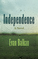 Independence: A Novel 0299329143 Book Cover
