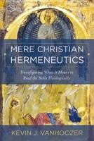 Mere Hermeneutics 0310234387 Book Cover
