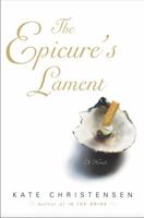 The Epicure's Lament 038572098X Book Cover