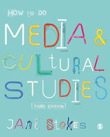 How to do Media and Cultural Studies 076197329X Book Cover