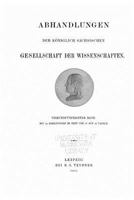 Abhandlungen Der Philologisch-Historischen Klasse Der K�nigl. S�chsischen Gesellschaft Der Wissenschaften 1530693810 Book Cover