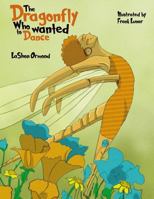 The Dragonfly Who Wanted to Dance 1541132084 Book Cover