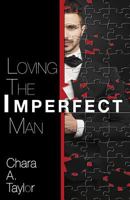 Loving the Imperfect Man 0692517588 Book Cover