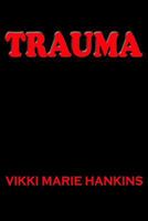 Trauma 1495936538 Book Cover