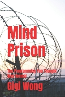 Mind Prison: The Programming You Thought Was Normal B0FK2K4ZZH Book Cover