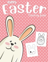 Happy Easter Coloring Book: For Girls Children's Kawaii Easter Rabbit Bunny Eggs Coloring For Kids Toddlers Practice Pencil Black Paper Easy Simple B084QM57X6 Book Cover