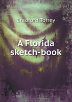 A Florida Sketch-Book 9356018758 Book Cover