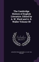 Cambridge History of English Literature 8: The Age of Dryden (The Cambridge History of English Literature) 1347518010 Book Cover