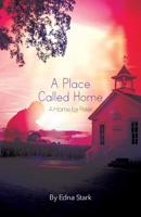 A Place Called Home: A Home For Peter 164538053X Book Cover