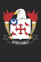 Byrd: Byrd Coat of Arms and Family Crest Notebook Journal (6 x 9 - 100 pages) 1710273569 Book Cover