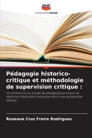 Pédagogie historico-critique et méthodologie de supervision critique (French Edition) 6207699734 Book Cover