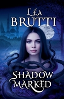 Shadowmarked B0F4RW4YXX Book Cover