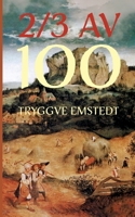 2/3 av 100 (Swedish Edition) 9179696023 Book Cover