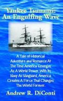 Yankee Tsunami: An Engulfing Wave 1413410022 Book Cover