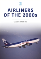 Airliners of the 2000s 1802822569 Book Cover