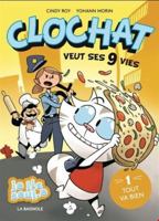 Clochat veut ses neuf vies 1: Tout va bien (Clochat veut ses 9 vies) 2897143908 Book Cover