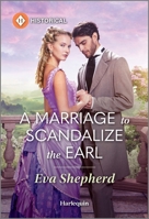 A Marriage to Scandalize the Earl 1335831398 Book Cover
