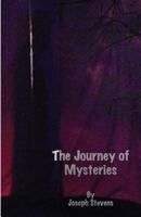 The Journey of Mysteries 1492199826 Book Cover