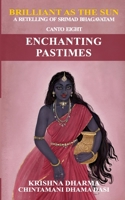 Brilliant as the Sun: A retelling of Srimad Bhagavatam: Canto Eight: Enchanting Pastimes B0BSLKWWWC Book Cover