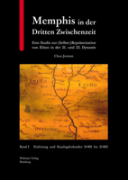 Memphis in der Dritten Zwischenzeit : Eine Studie Zur (Selbst-)Reprasentation Von Eliten in der 21. und 22. Dynastie 3943955613 Book Cover