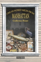 One Hundred Miles from Manhattan 1936940728 Book Cover