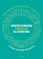 Understanding Financial Accounting: A Guide for Non-Specialists 0198847270 Book Cover