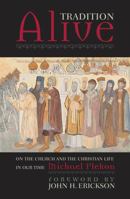 Tradition Alive: On the Church and the Christian Life in Our Time 0742531627 Book Cover