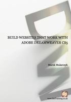 Build websites that work with Adobe Dreamweaver CS5 095712144X Book Cover
