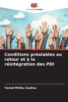 Conditions préalables au retour et à la réintégration des PDI 620561104X Book Cover