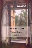 The Substitute - Book II Hardcover 1471010759 Book Cover