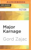 Major Karnage 0981374662 Book Cover