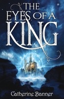 The Eyes of a King (The Eyes of the King) 0375838759 Book Cover