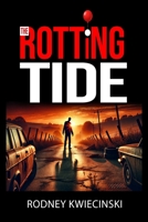 THE ROTTING TIDE B0F2ZW1C6G Book Cover