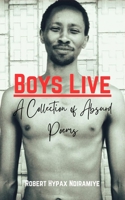Boys Live: A Collection of Poems (To Cause Man) B0F3JY666H Book Cover