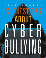 12 Questions about Cyberbullying 1644668475 Book Cover