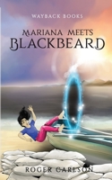 Mariana Meets Blackbeard 1645100294 Book Cover